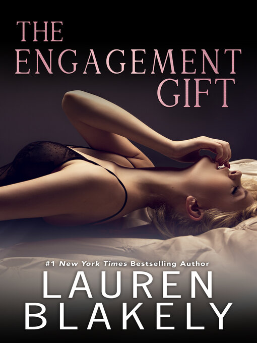 Title details for The Engagement Gift by Lauren Blakely - Available
